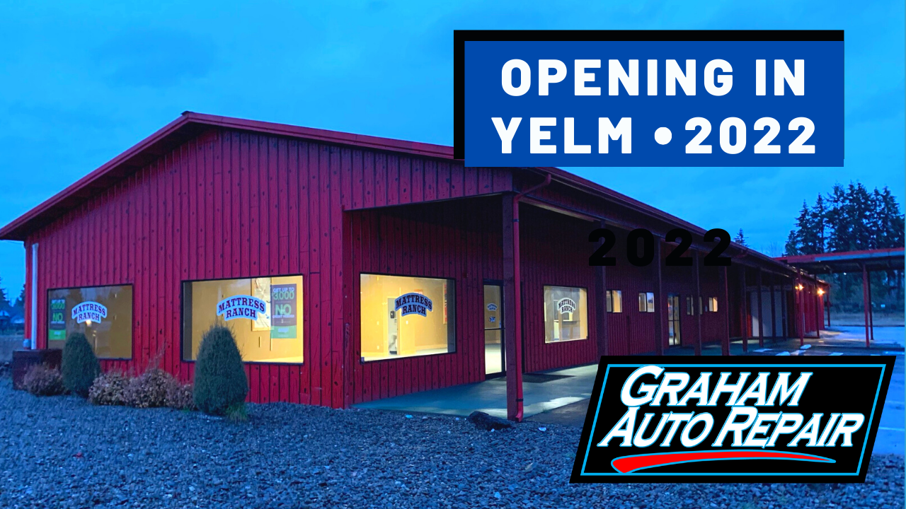 Graham Auto Repair is Coming to Yelm in 2022
